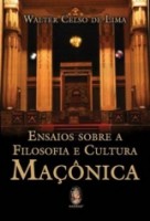 ENSAIOS SOBRE FILOSOFIA E CULTURA MAÇÔNICA