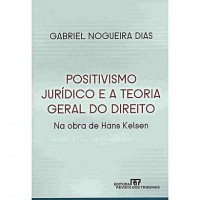 POSITIVISMO JURÍDICO E A TEORIA GERAL DO DIREITO