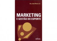 MARKETING E GESTÃO DO ESPORTE