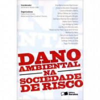 DANO AMBIENTAL NA SOCIEDADE DE RISCO
