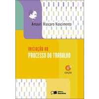 INICIAÇÃO AO PROCESSO DO TRABALHO