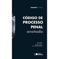 CÓDIGO DE PROCESSO PENAL ANOTADO
