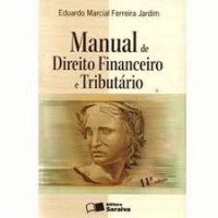 MANUAL DE DIREITO FINANCEIRO E TRIBUTÁRIO