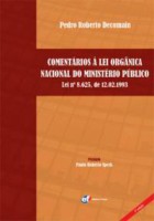 COMENTÁRIOS A LEI ORGÂNICA DO MINISTÉRIO PÚBLICO