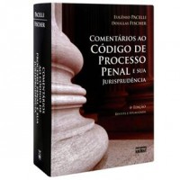 COMENTÁRIOS AO CÓDIGO DE PROCESSO PENAL E SUA JURISPRUDÊNCIA