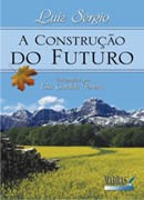 A CONSTRUÇÃO DO FUTURO