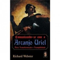 COMUNICANDO-SE COM O ARCANJO URIEL