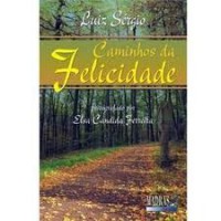 CAMINHOS DA FELICIDADE