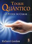TOQUE QUANTICO o poder de curar