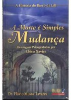 A MORTE É SIMPLES MUDANÇA