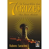 O GUARDIÃO DAS 7 CRUZES um livro mistério