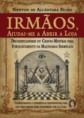 IRMÃOS AJUDAI-ME A ABRIR A LOJA
