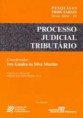 PROCESSO JUDICIAL TRIBUTÁRIO