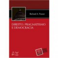 DIREITO, PRAGMATISMO E DEMOCRACIA
