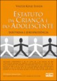 ESTATUTO DA CRIANÇA E DO ADOLESCENTE