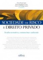 SOCIEDADE DE RISCO E DIREITO PRIVADO