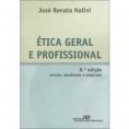 ÉTICA GERAL E PROFISSIONAL