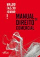 MANUAL DE DIREITO COMERCIAL